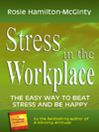 Stress in the Workplace